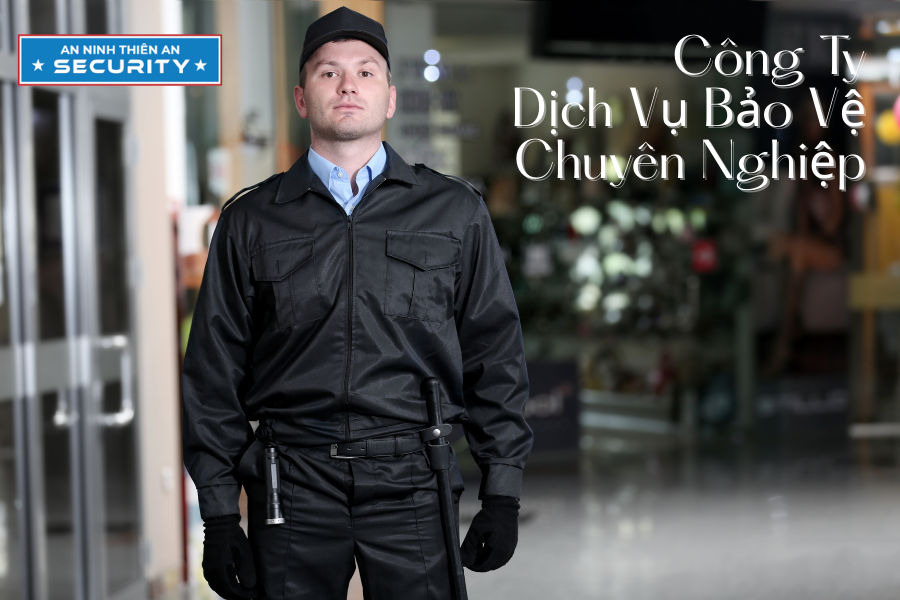 Dịch Vụ Bảo Vệ Tại Bến Tre